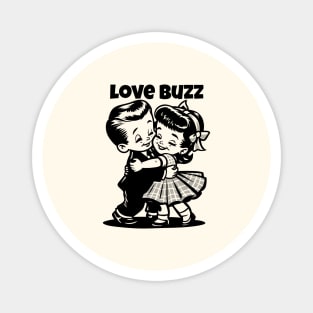 LOVE BUZZ Magnet
